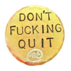 Don't F*cking Quit — Custom Golf Ball Marker