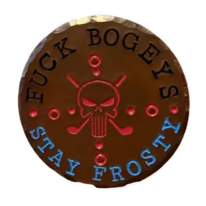 F*ck Bogeys Stay Frosty — Custom Golf Ball Marker
